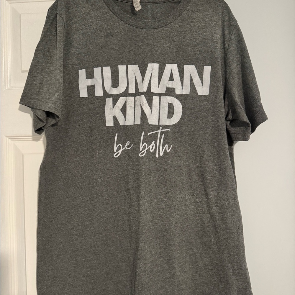 Bella Canvas Human Kind Be Both Graphic T Shirt Gray Unisex Large